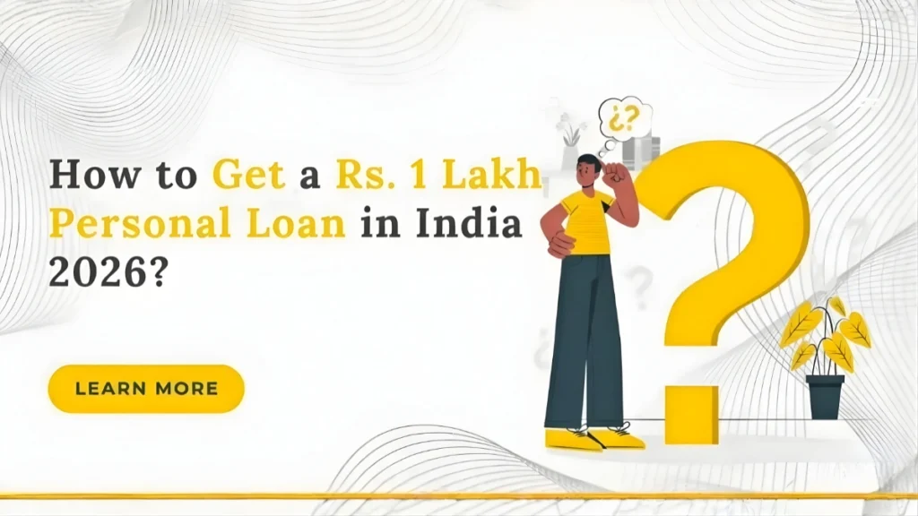 How to Get Instant ₹1 Lakh